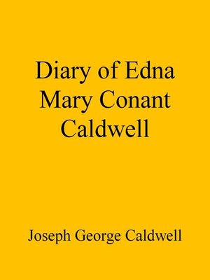 cover image of Diary of Edna Mary Conant Caldwell